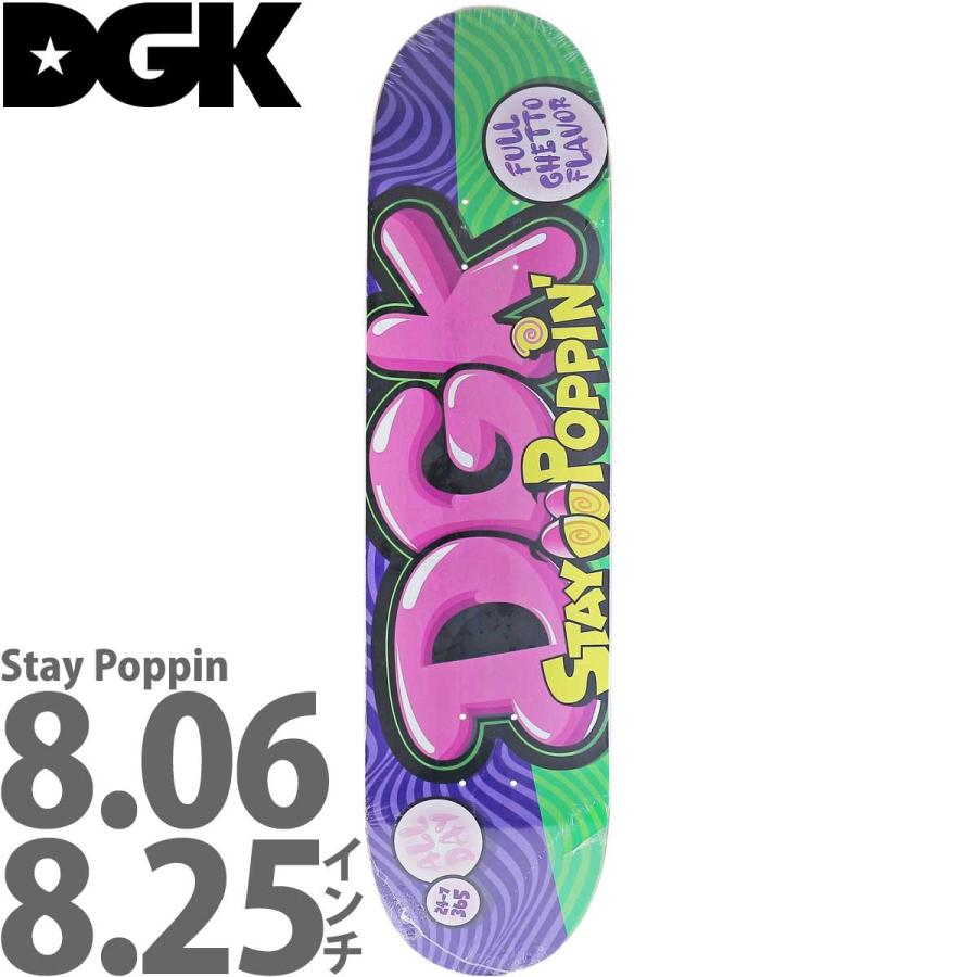 DGK 8.06 8.25インチ スケボー デッキ Stay Poppin Deck DGK 8.06 8.25インチ スケボー デッキ Stay Poppin Deck