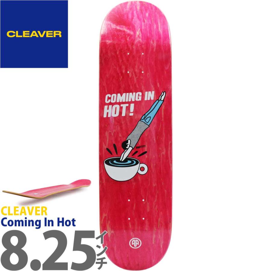 クリーバー 8.25インチ スケボー デッキ Cleaver Coming In Hot Deck カミングインホット スケートボード 板 カットバック | ブランド登録なし
