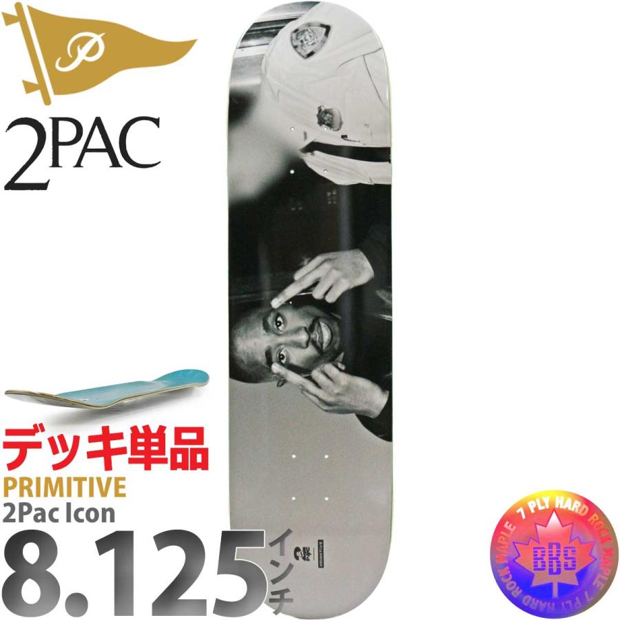 Primitive×2pac スケートボードデッキ　8インチ primi-2pac-10202.jpg