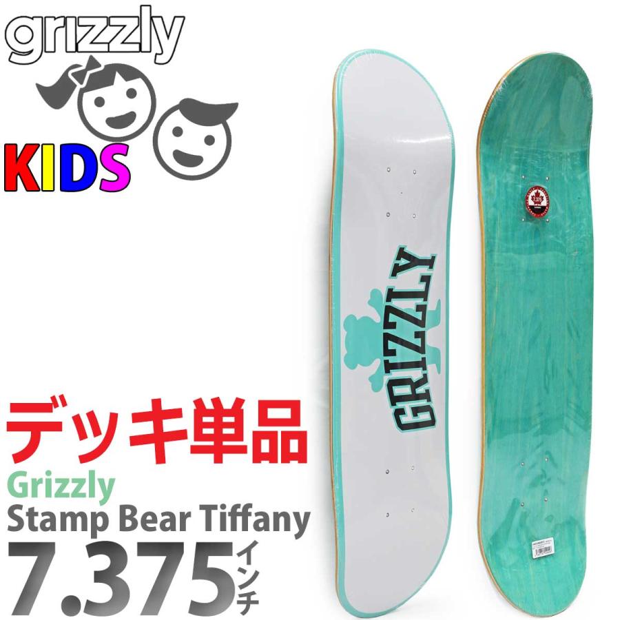 GRIZZLY グリズリー 7.375インチ スケボー キッズデッキ Grizzly