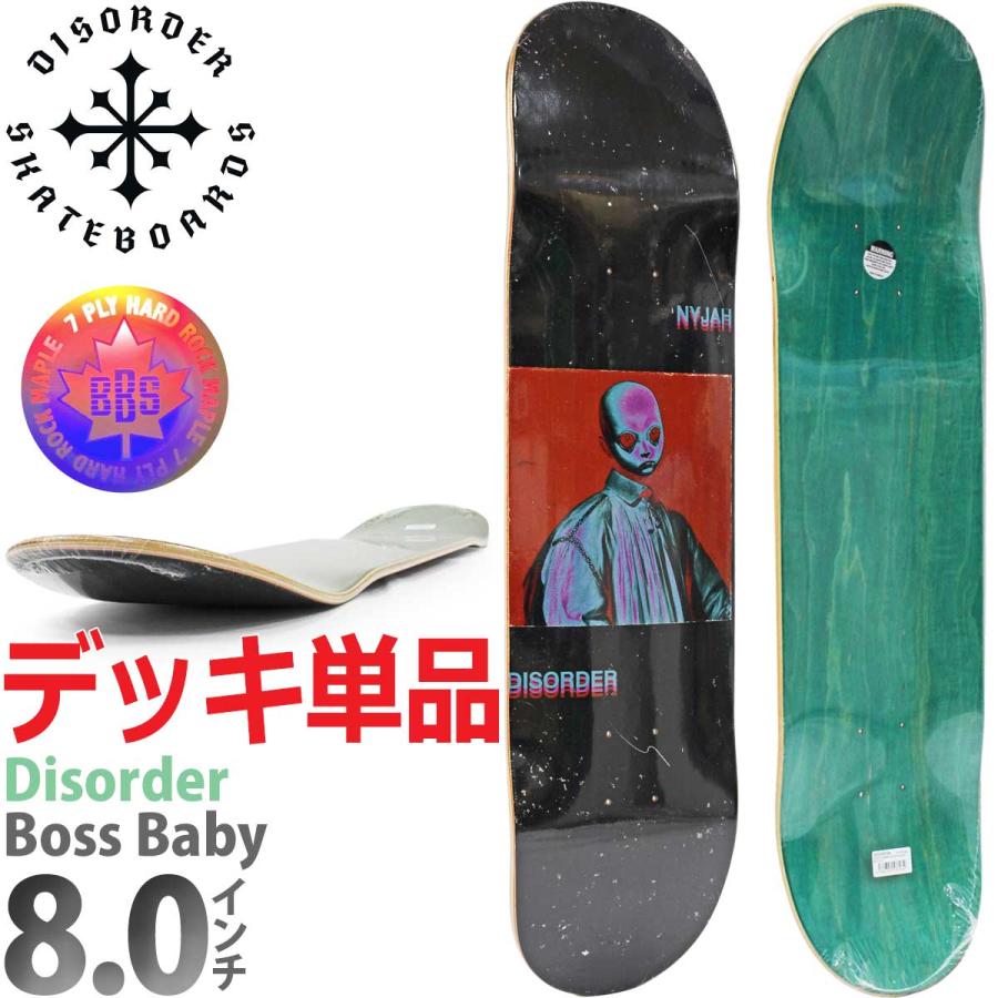 ディスオーダー 8.0インチ スケボー デッキ Disorder Skateboard Pro Nyjah Boss Baby Deck スケートボード 人気 ブランド 板 PS stixプレス | ブランド登録なし