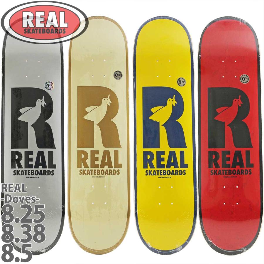 リアル 8.25 8.38 8.5インチ スケボー デッキ Real Skateboards Doves