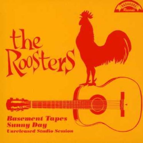 新品未開封CD THE ROOSTERS TheBasementTapes 優良配送 廃盤 THE ROOSTERS 2CD BASEMENT TAPES SUNNY DAY 未発表