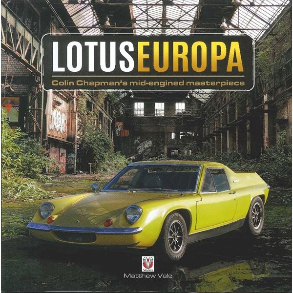 Lotus Europa: Colin Chapman's Mid-Engined Masterpiece｜d-tsutayabooks