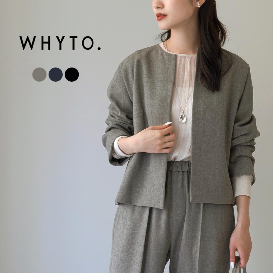 WHYTO（ホワイト） WHYTO.（ホワイト） ノーカラージャケット