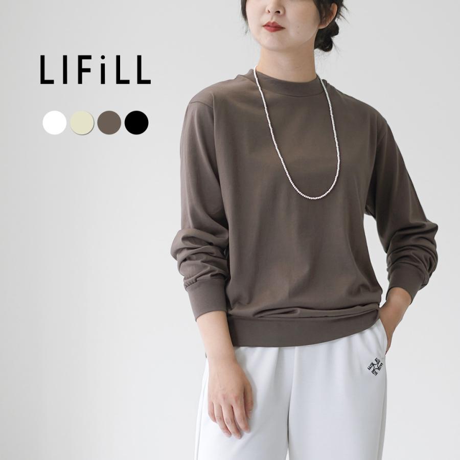 LIFiLL（リフィル） コットニー ロングスリーブ Tシャツ / カットソー
