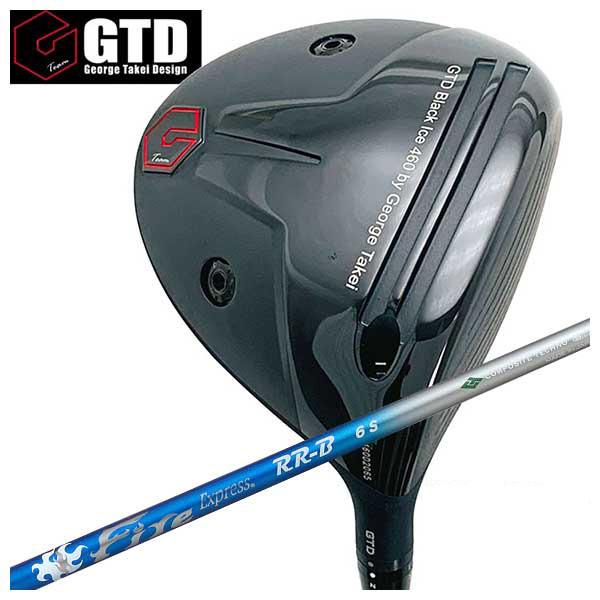 (特注カスタムクラブ) GTD ジョージ武井デザイン GTD Black Ice 460 ドライバー コンポジットテクノ ファイアーエクスプレス RR-Bシャフト