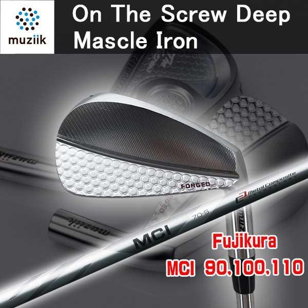 新しいコレクション (特注カスタムクラブ) MUZIIK ムジーク DEEP MUSCLE アイアン 藤倉 MCI 90,100,110 シャフト, 店舗用品のカワマタ 83be41d8