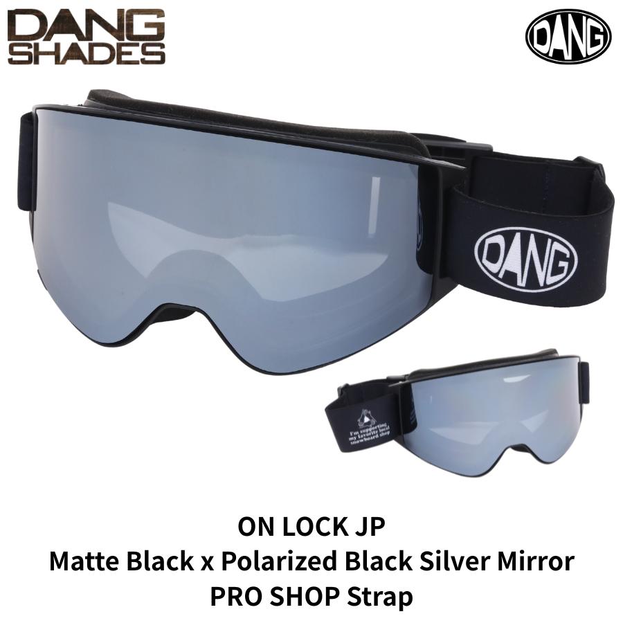 DANG SNOW ON LOCK JP 25/26 スノーゴーグル SHADES ダンスノー ダン
