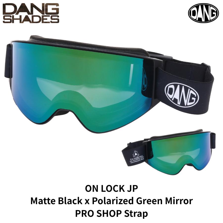 DANG SNOW スノーゴーグル ON LOCK JP 25/26 SHADES ダンスノー ダン