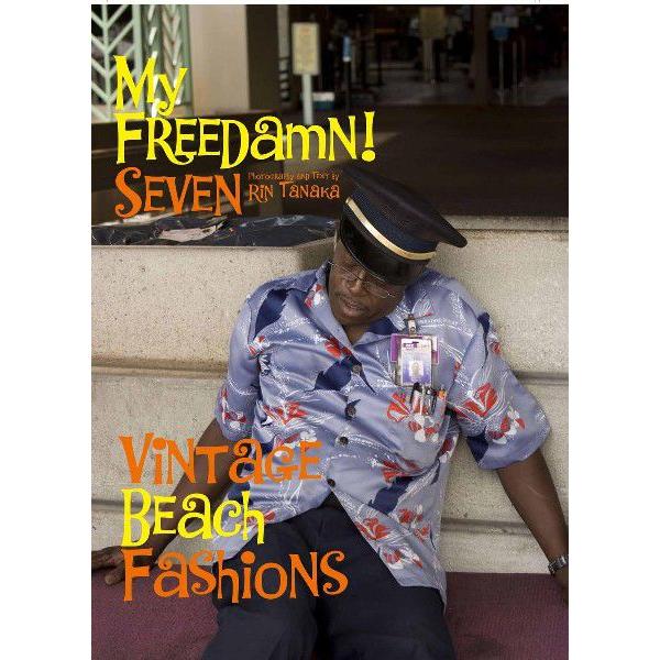 田中凛太郎写真集　My Freedamn! 7　【Vintage Beach Fashions】 | My Freedamn!