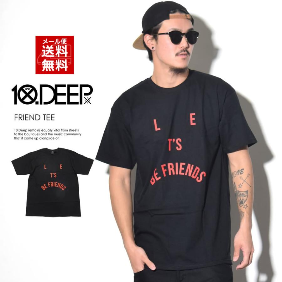 テンディープ 10DEEP Tシャツ ロゴプリント FRIEND TEE メンズ ストリート ブランド | 10Deep