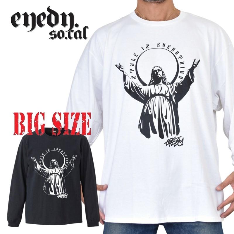 大きいサイズ メンズ EYEDY アイディー JESUS ジーザス ロンT 長袖T
