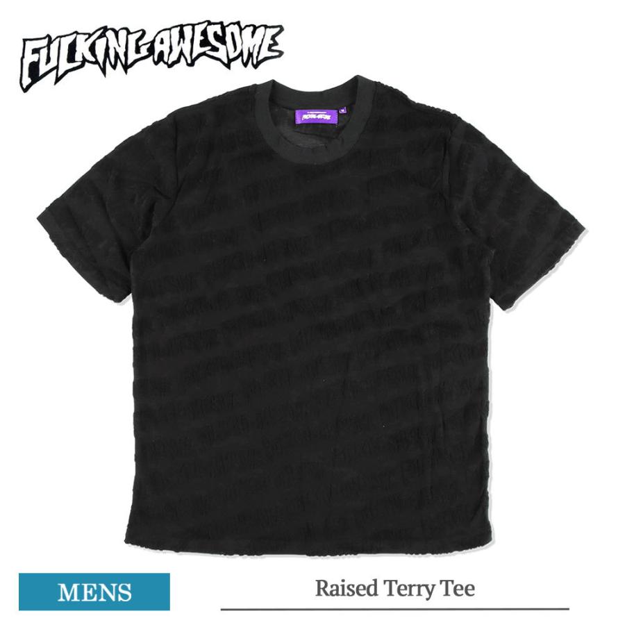 メール便 Fucking Awesome ファッキンオーサム Raised Terry Tee メンズ Tシャツ 春 ブラック 夏 半袖Tシャツ ショートスリーブ 91％以上節約 ショートT Black 人気提案 半袖TEE ロゴ