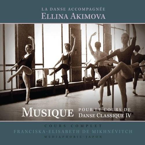 バレエ Cd エリーナ アキモヴァ Musique Pour Le Cours De Danse Classique 4 Cd Ea004 ドゥッ シュドゥッスゥyahoo 店 通販 Yahoo ショッピング