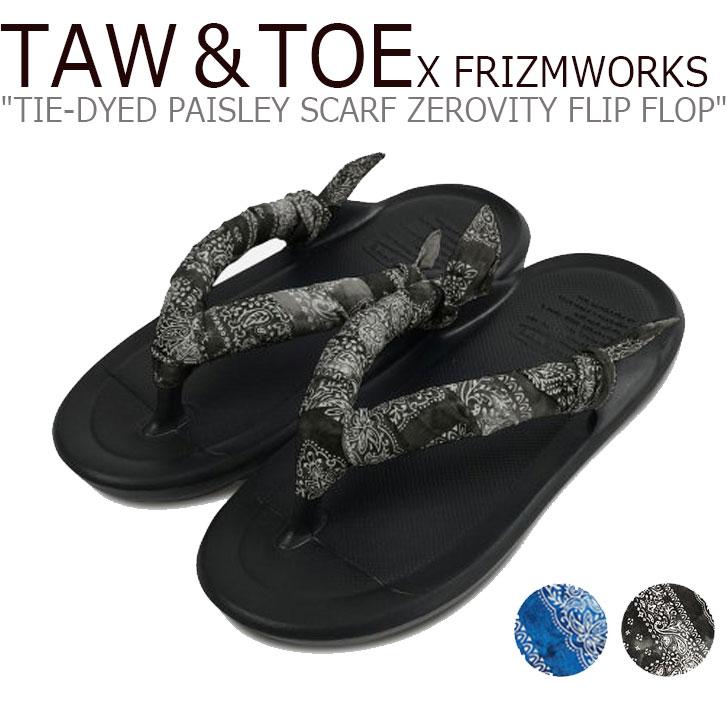 トー＆トー サンダル TAW＆TOE X FRIZMWORKS TIE-DYED PAISLEY SCARF ZEROVITY FLIP