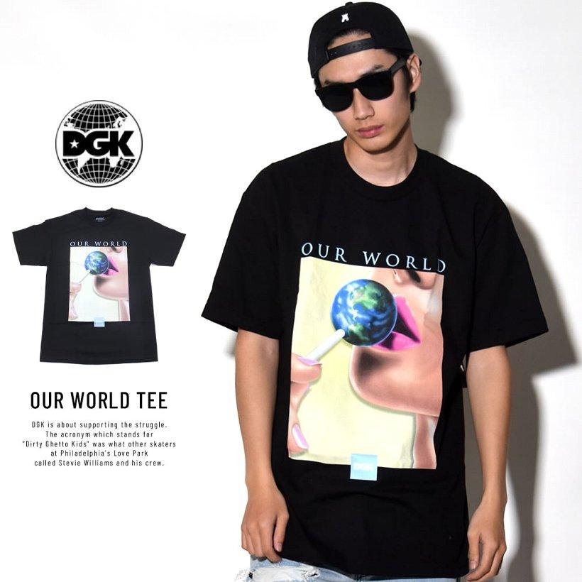 ディージーケー DGK Tシャツ 半袖 メンズ レディース OUR WORLD TEE DT-4007 夏 ブランド おしゃれ ストリート系 B系 HIPHOP ヒップホップ 大きいサイズ | DGK