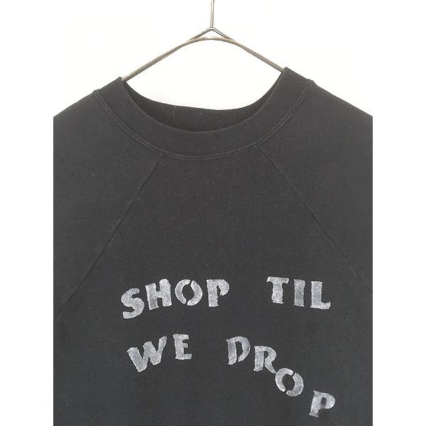 古着 80s USA製 Steinwurtzel 「SHOP TIL WE DROP」 ステンシル