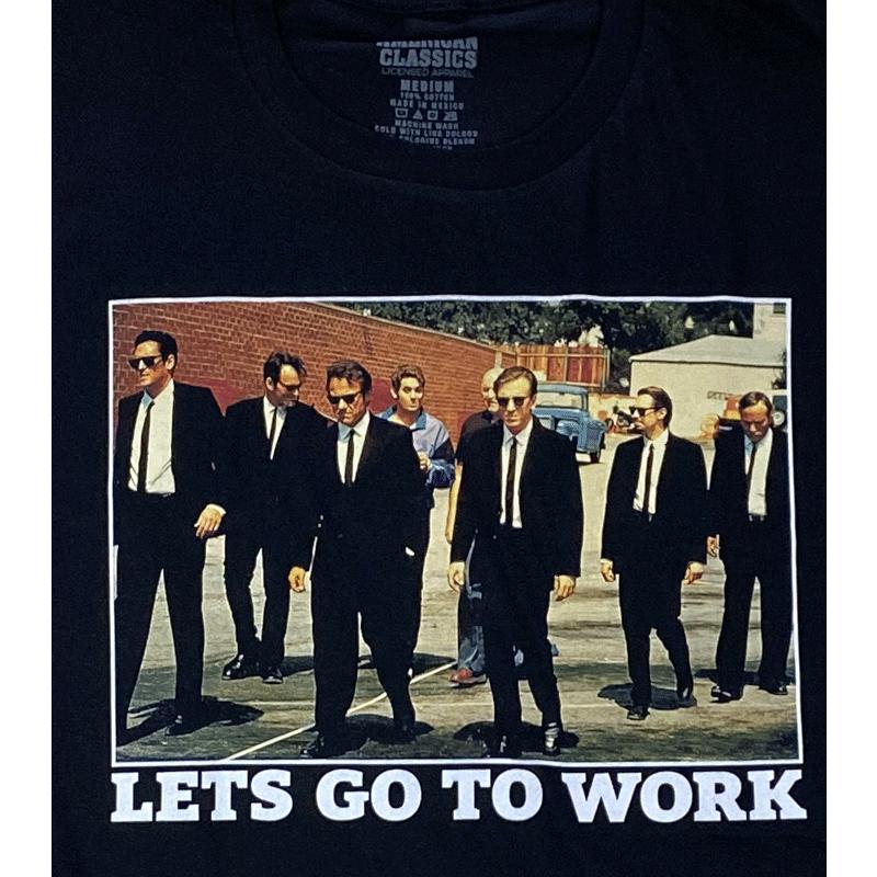 RESERVOIR DOGS・レザボアドッグス・LETS GO TO WORK・Tシャツ・ 映画T 