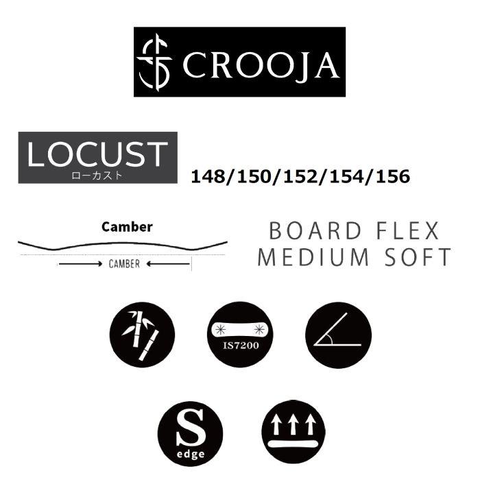 24-25 CROOJA クロージャ LOCUST ローカスト 148/150/152/154 24-25 CROOJA クロージャ LOCUST ローカスト 148/150/152/154