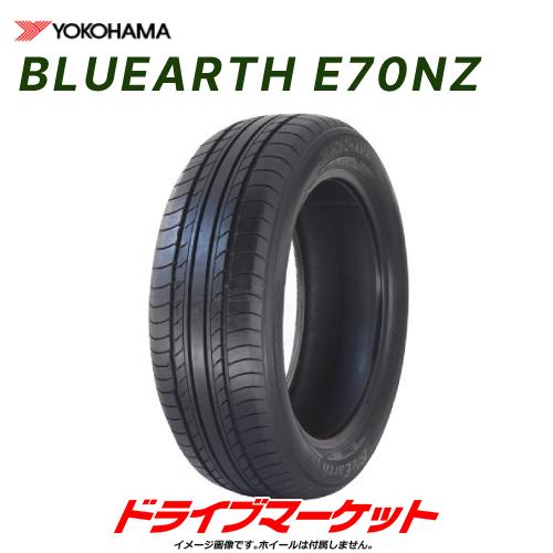 2020年製 YOKOHAMA BLUEARTH E70NZ 205/55R17 91V 新品 サマータイヤ