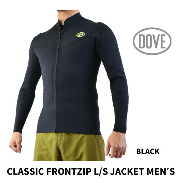 【 DOVE 】　ダブ 　ウェットスーツ　 CLASSIC FRONTZIP L/S JACKET MEN′S　クラシック・フロントジップ・L/Sジャケット    BLACK   177-Ｌ　正規販売店 | 