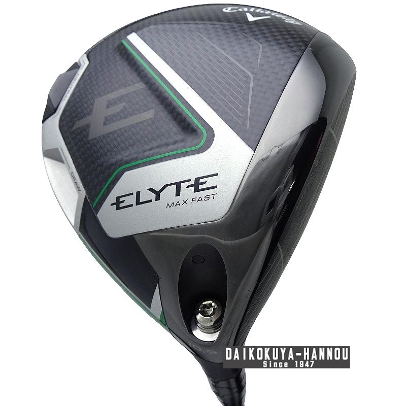 飯能本店］キャロウェイ ELYTE MAX FAST 10.5° エリート マックス