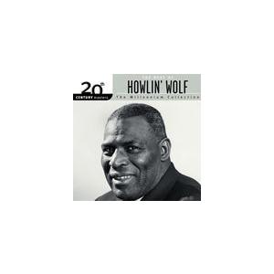 輸入盤 HOWLIN’ WOLF / 20TH CENTURY MASTERS ： MILLENNIUM COLLECTION [CD] | 