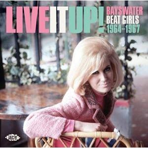 輸入盤 VARIOUS / LIVE IT UP! BAYSWATER BEAT GIRLS 1964-1967 [CD]｜dss
