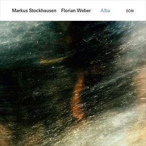 輸入盤 MARKUS STOCKHAUSEN ／ FLORIAN WEBER / ALBA [CD]｜dss