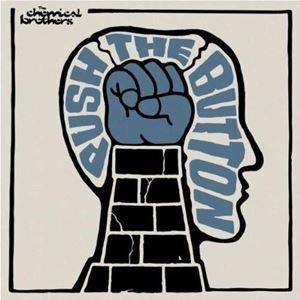 輸入盤 CHEMICAL BROTHERS / PUSH THE BUTTON [CD]｜dss