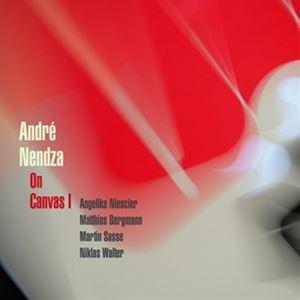 輸入盤 ANDRE NENDZA / ON CANVAS I [CD]｜dss