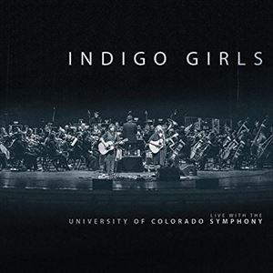 輸入盤 INDIGO GIRLS / INDIGO GIRLS LIVE WITH THE UNIVERSITY OF COLORADO SYMPHONY ORCHESTRA [3LP]