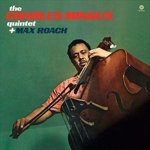 輸入盤 CHARLES MINGUS QUINTET / CHARLES MINGUS QUINTET ＋ MAX ROACH [LP] | 