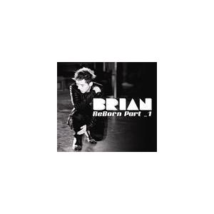 輸入盤 BRIAN （FLY TO THE SKY） / 2ND MINI ALBUM ： REBORN PART 1 [CD]｜dss