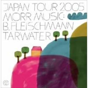 Tarwater＆B.Fleischmann / Morr Music Japan Tour 2005 [CD]
