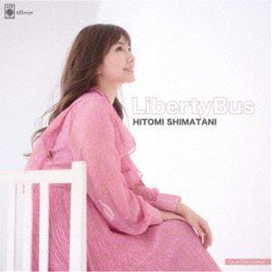 新品 島谷ひとみ Liberty Bus CD+5DVD 島谷ひとみ / Liberty Bus(Type-B)［CD+5DVD］ | 今日もガツンと
