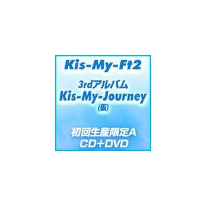 Kis-My-Ft2 / Kis-My-Journey（初回生産限定A／CD＋DVD） [CD]｜dss