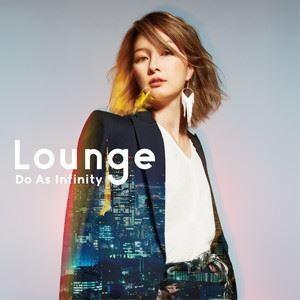 Do As Infinity / Lounge（CD＋DVD） [CD]｜dss