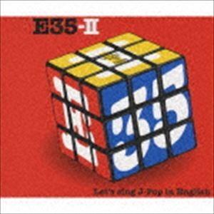 (オムニバス) E35-II〜英語で歌おうJ-Pop〜（スペシャルプライス盤） [CD]｜dss