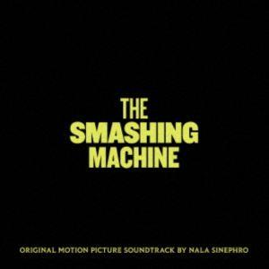 ナラ・シネフロ（音楽） / ザ・スマッシング・マシーン オリジナル・モーション・ピクチャー・サウンドトラック [CD] | 