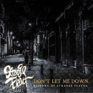 STRANGE FLAVOR / DON’T LET ME DOWN HISTORY OF STRANGE FLAVOR [CD] | 
