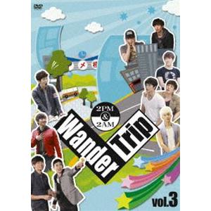 2PM＆2AM Wander Trip Vol.3 [DVD] | 