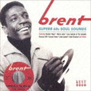 (オムニバス) ブレント〜スパーブ 60’sソウル・サウンズ [CD] | 