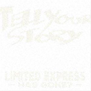 Limited Express（has gone?） / Tell Your Story [CD] | 
