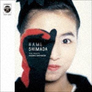 NAMI SHIMADA / NAMI SHIMADA songs selected by NAOKO SHIMADA [CD]｜dss