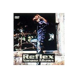 相川七瀬 Reflex [DVD] | 