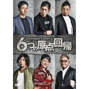 DRAGON GATE 6つの原点回帰 [DVD] | 