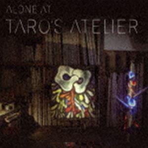 アローン・アット・タローズ・アトリエ [CD] | 