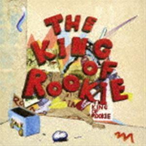 THE KING OF ROOKIE / THE KING OF ROOKIE から [CD] | 